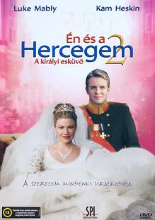 Én és a hercegem 2 - A királyi esküvő (2006) online film