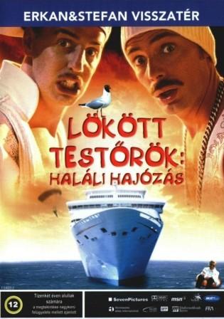 Lökött testőrök 3.: Haláli Hajózás (2005) online film