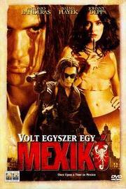Volt egyszer egy Mexikó (2003) online film