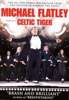 Michael Flatley: Celtic Tiger (2004) online film