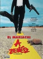 El Mariachi, a zenész (1992) online film