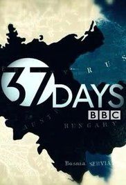 37 nap: út az első világháborúig 1.évad (2014) online sorozat
