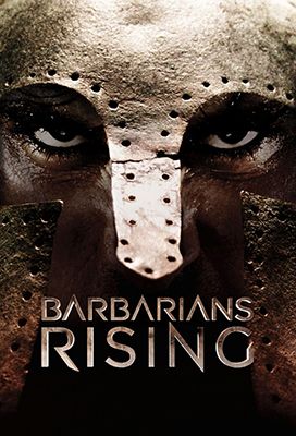 A barbárok felemelkedése (Barbarians Rising) 1. évad (2016) online sorozat
