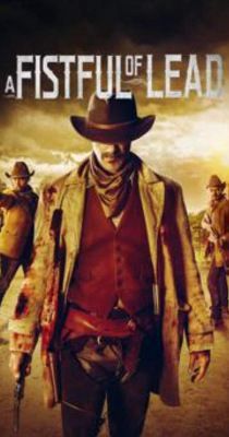 A Fistful of Lead (2018) online film