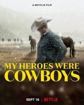 A hőseim cowboyok voltak (2021) online film