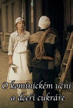 A kéményseprőinas és a cukrász lánya (2007) online film