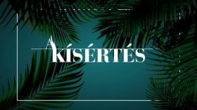 A Kísértés 1. évad (2024) online sorozat