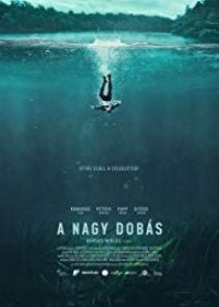A nagy dobás (2018) online film