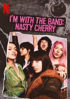 A Nasty Cherry bandával vagyok 1. évad (2019) online sorozat