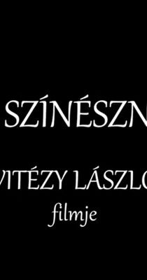 A színésznő (2018) online film
