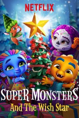 A szuperszörnyecskék és a kívánság csillag (2018) online film