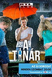 A tanár 1. évad (2016) online sorozat