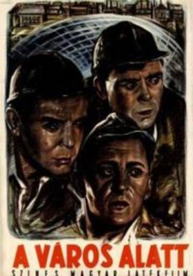 A város alatt (1953) online film