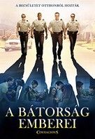 A bátorság emberei (2011) online film