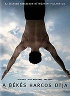 A békés harcos útja (2006) online film