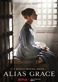 Alias Grace 1. évad (2017) online sorozat