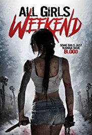 All Girls Weekend (2016) online film