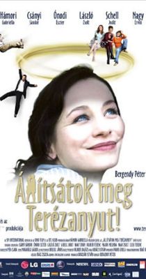 Állítsátok meg Terézanyut (2004) online film