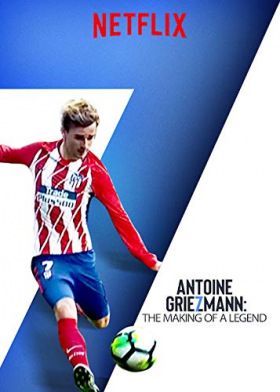 Antoine Griezmann: The Making of a Legend (2019) online film
