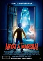 Anyát a Marsra (2011) online film
