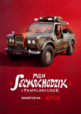 Autócska úr és a templomos lovagok (2023) online film