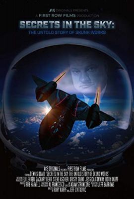 Az ég titkai: Titkos repülős projektek története (2019) online film