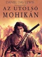 Az utolsó mohikán (1992) online film