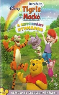 Barátaim, Tigris és Mackó a szivárvány nyomában (2007) online film