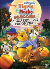 Barátaim, Tigris és Mackó: Szellem a Százholdas Pagonyban (2007) online film
