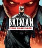 Batman: Piros Sisak ellen (2010) online film