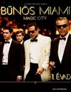 Bűnös Miami 1. évad (2012) online sorozat