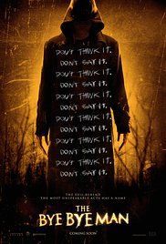 Bye Bye Man: A Rettegés Neve (2017) online film