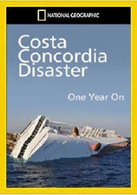 Costa Concordia: egy évvel később (2013) online film