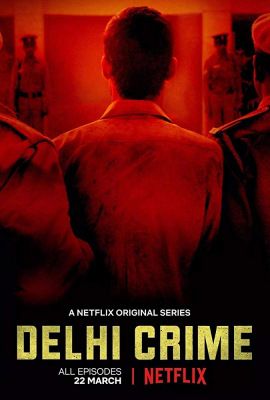 Delhi Crime 1. évad (2019) online sorozat