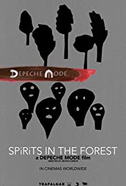 Depeche Mode: Spirits in the Forest (2019) online film