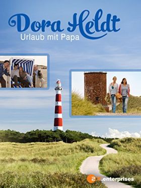 Dora Heldt: Nyaralás a papával (2009) online film