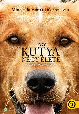 Egy kutya négy élete (A Dog's Purpose) (2017) online film