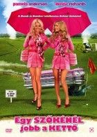 Egy szőkénél jobb a kettő (2007) online film