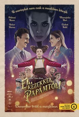 El a kezekkel a papámtól! (2021) online film