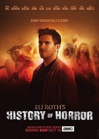 Eli Roth - A horror története 1. évad (2018) online sorozat