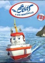 Éliás, a kis mentőhajó (2005) online film