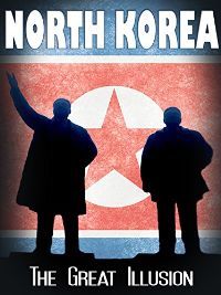 Észak-Korea - A nagy illúzió (2014) online film