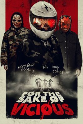 For the Sake of Vicious (2020) online film