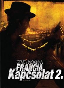 Francia kapcsolat II. (1975) online film