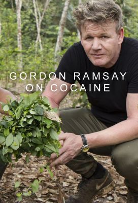 Gordon Ramsay a kokain nyomában 1. évad (2017) online sorozat