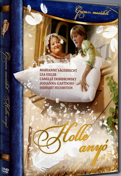Grimm meséiből: Holle anyó (2008) online film
