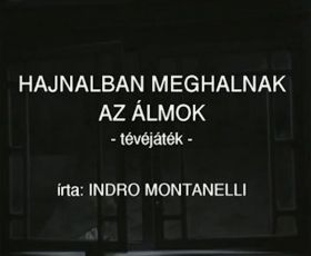 Hajnalban meghalnak az álmok (1993) online film