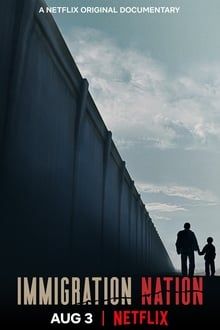 Immigration Nation 1. évad (2020) online sorozat