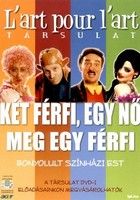 Két férfi, egy nő meg egy férfi (2009) online film