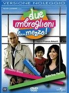 Két szélhámos és egy fél (2007) online film